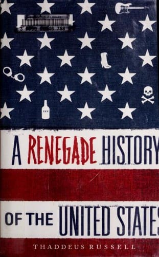 Cover of A Renegade History of the United States