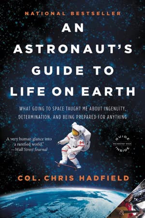 Cover of An Astronaut's Guide to Life on Earth