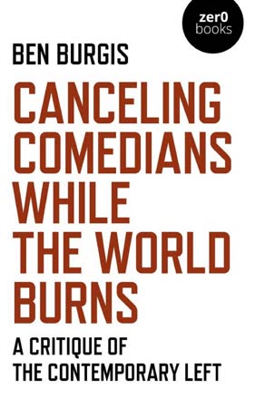 Cover of Canceling Comedians While the World Burns