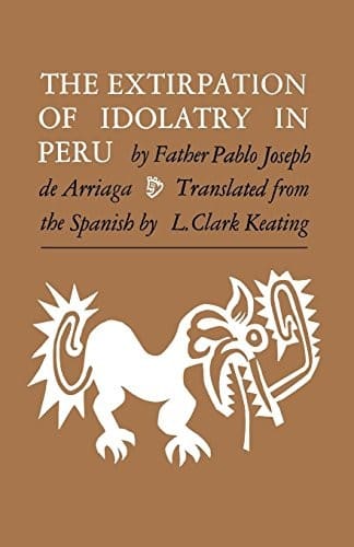 Cover of Extirpation of Idolatry in Peru