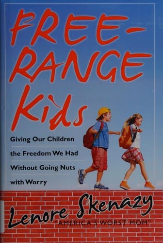 Cover of Free Range Kids