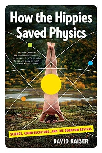 Cover of How the Hippies Saved Physics