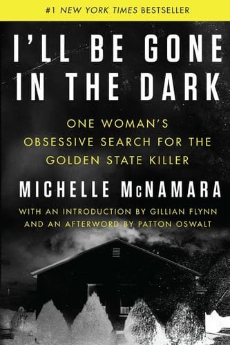 Cover of I'll Be Gone in the Dark