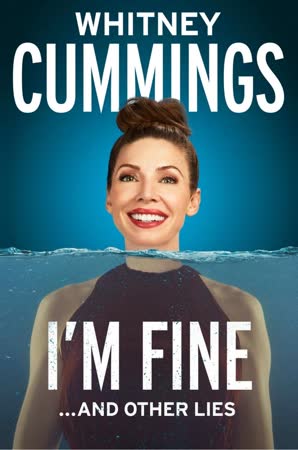 Cover of I'm Fine.... and Other Lies