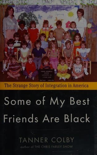Cover of Some of My Best Friends Are Black