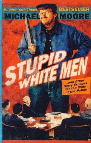 Cover of Stupid White Men
