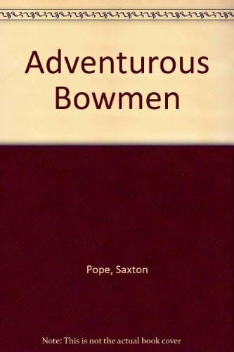 Cover of The Adventurous Bowmen