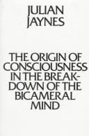 Cover of The Origin of Consciousness in the Breakdown of the Bicameral Mind
