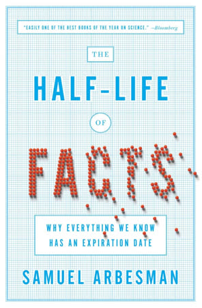 Cover of The Half-Life of Facts