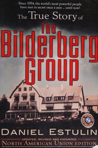 Cover of The True Story of the Bilderberg Group