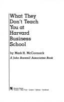 Cover of What They Don't Teach You at Harvard Business School