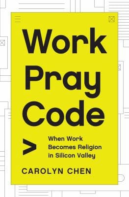 Cover of Work, Pray, Code
