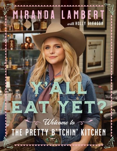 Cover of Y’all Eat Yet? Welcome to the Pretty B*tchin’ Kitchen